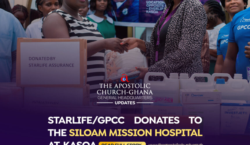 STARLIFE AND GPCC DONATES TO THE SILOAM MISSION HOSPITAL AT KASOA