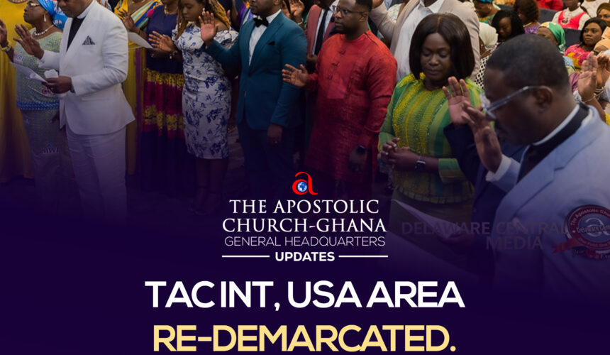 The Apostolic Church International, USA Area Re-Demarcated