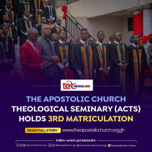 THE APOSTOLIC CHURCH THEOLOGICAL SEMINARY (ACTS) HOLDS 3RD MATRICULATION