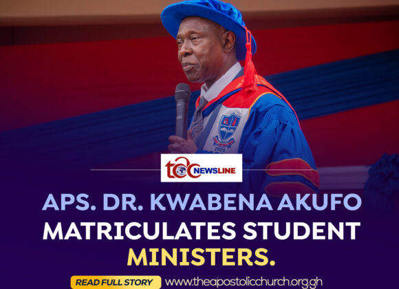 APOSTLE DR. KWABENA AKUFO MATRICULATES STUDENT MINISTERS.